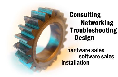 Consulting, Networking, Troubleshooting, Design, Hardware Sales, Software Sales, Installation
